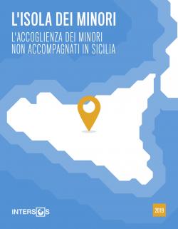 Isola dei minori – L’accoglienza dei MSNA in Sicilia