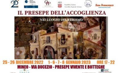 Coop. “San Francesco” e “Opera Prossima”: a Mineo il “Presepe dell’Accoglienza nei luoghi del Verismo” e le “Botteghe degli antichi mestieri”, in via Ducezio, 25 e 26 dicembre 2022, ma anche nei giorni 1, 6, 7 e 8 gennaio 2023