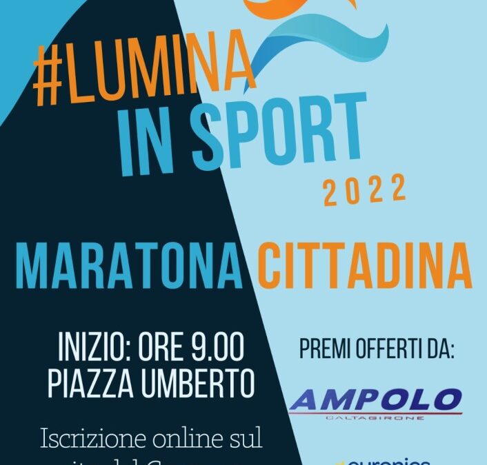 Alla “Maratona #Luminainsport”, che si svolgerà a Caltagirone domenica 8 gennaio, parteciperanno alcuni beneficiari ospiti delle strutture di accoglienza “SAI” gestite dalle Cooperative sociali “Opera Prossima”, “Il Geranio” ed “Iride”