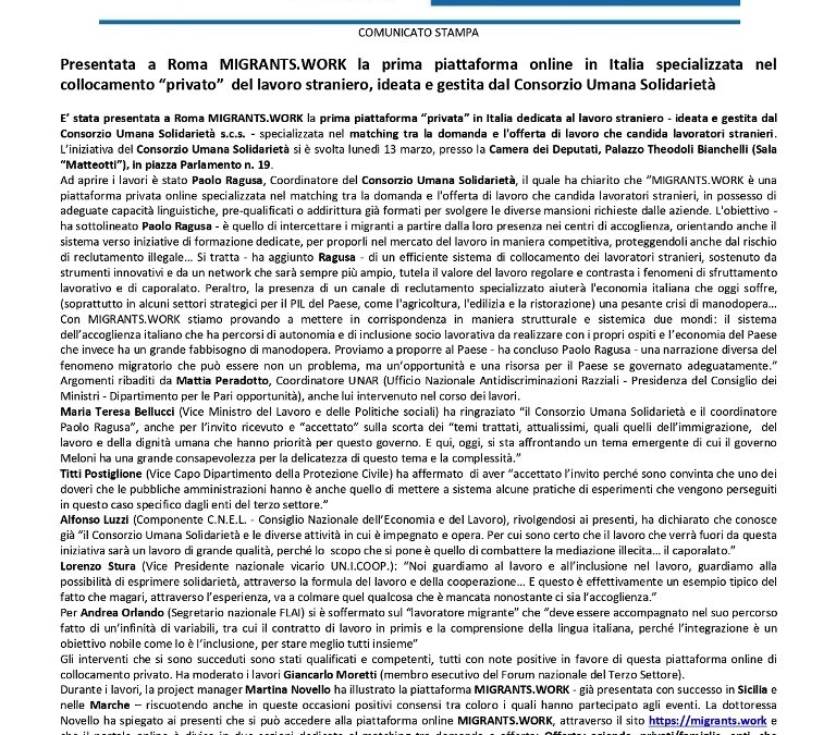 Com. Stampa (15.03.2023) Presentata a Roma MIGRANTS.WORK la prima piattaforma online in Italia specializzata nel collocamento “privato”  del lavoro straniero, ideata e gestita dal Consorzio Umana Solidarietà