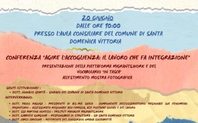 Per la Giornata Mondiale del Rifugiato il progetto SAI “Santa Domenica Vittoria”, gestito dal Consorzio Umana Solidarietà, promuove in collaborazione con ALS MCL Sicilia la conferenza “AGIRE L’ACCOGLIENZA – IL LAVORO CHE FA INTEGRAZIONE”, nel corso della quale saranno presentate la riedizione del Vocabolario del Lavoratore straniero “In Tasca” e Migrants.Work, la piattaforma “privata” dedicata al lavoro straniero