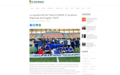 IL SOLIDALE (03.07.2023) La squadra del SAI ‘Palermo MSNA’ è Campione Regionale del Progetto “RETE”