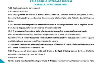 Marsala. Domani, mercoledì 25 ottobre, Closing Conference del Progetto Polo Sociale Integrato di Trapani, lo sportello polifunzionale ubicato in piazzale Ugo Foscolo. Si svolgerà presso la Sala Multimediale del Complesso Monumentale San Pietro di Marsala