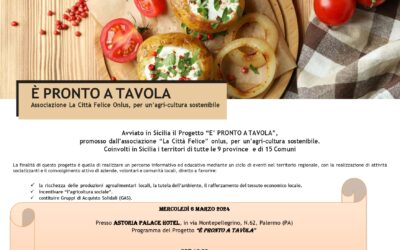 Palermo. Mercoledì 6 marzo, presentazione dei G.A.S (Gruppi di Acquisto Solidale) e Show Cooking, per il Progetto “È PRONTO A TAVOLA”