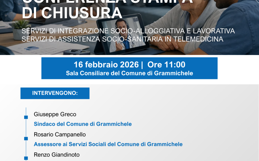 Gram­michele: Conferenza stampa di chiusura del progetto su integrazione socio-alloggiativa, lavorativa e assistenza in telemedicina