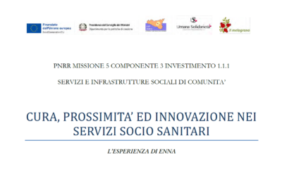 Cura, prossimità ed innovazione nei servizi socio-sanitari