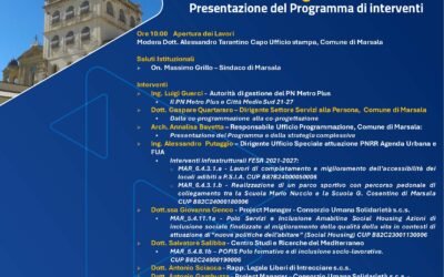 Marsala avvia il percorso del PN Metro Plus: l’11 marzo al Complesso Monumentale San Pietro il Kick Off meeting dedicato agli interventi strategici della città