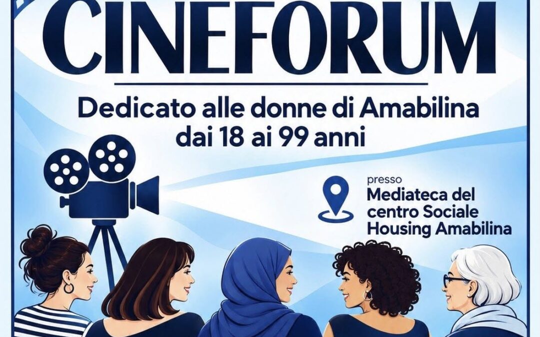 AMAbilina: arriva il Cineforum dedicato alle donne